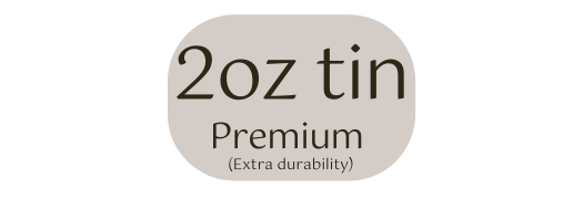 2oz tin Premium Extra durability